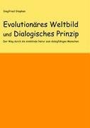 Evolutionäres Weltbild und Dialogisches Prinzig