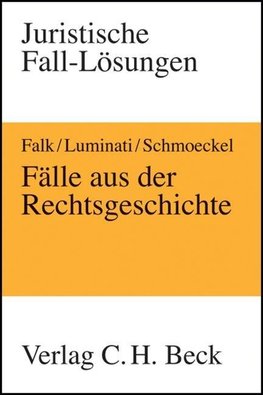 Fälle aus der Rechtsgeschichte