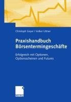 Praxishandbuch Börsentermingeschäfte