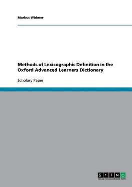 Methods of Lexicographic Definition in the Oxford Advanced Learners Dictionary