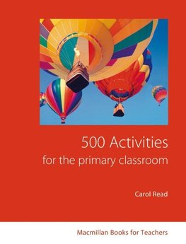 500 Activities for the Primary Classroom