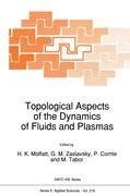 Topological Aspects of the Dynamics of Fluids and Plasmas