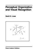 Perceptual Organization and Visual Recognition