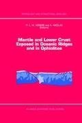 Mantle and Lower Crust Exposed in Oceanic Ridges and in Ophiolites