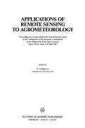 Applications of Remote Sensing to Agrometeorology