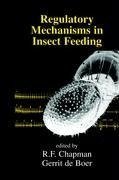 Regulatory Mechanisms in Insect Feeding