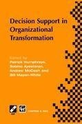 Decision Support in Organizational Transformation