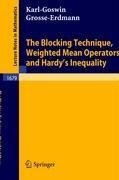 The Blocking Technique, Weighted Mean Operators and Hardy's Inequality