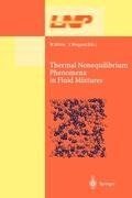 Thermal Nonequilibrium Phenomena in Fluid Mixtures