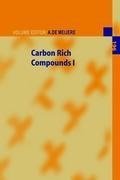 Carbon Rich Compounds I