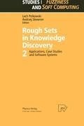 Rough Sets in Knowledge Discovery 2