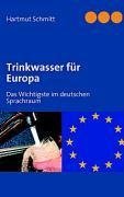 Trinkwasser für Europa