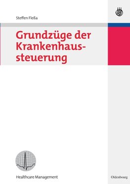 Grundzüge der Krankenhaussteuerung