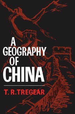 Tregear, T: A Geography of China