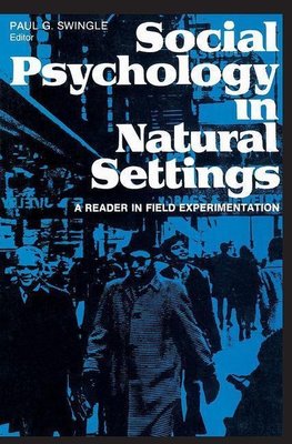 Swingle, P: Social Psychology in Natural Settings