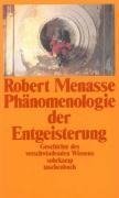 Phänomenologie der Entgeisterung