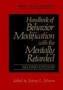 Handbook of Behavior Modification with the Mentally Retarded