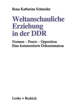 Weltanschauliche Erziehung in der DDR