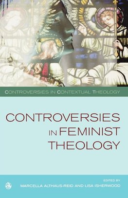 Controversies in Feminist Theology