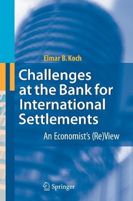 Challenges at the Bank for International Settlements