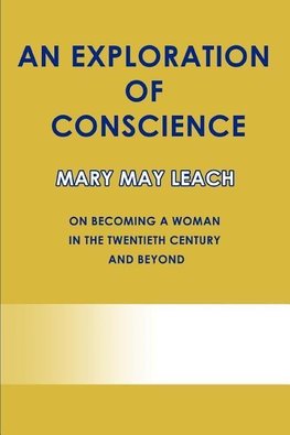 An Exploration of Conscience