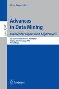 Advances in Data Mining - Theoretical Aspects and Applications