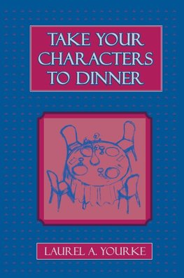 Take Your Characters to Dinner