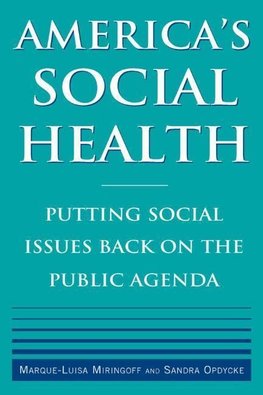 Miringoff, M: America's Social Health