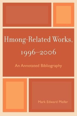 Hmong-Related Works, 1996-2006