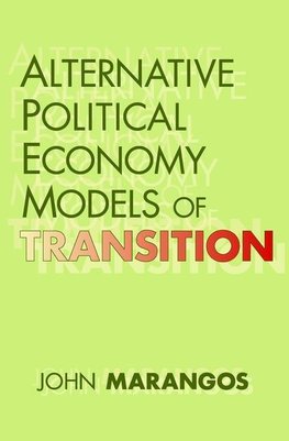 Marangos, J: Alternative Political Economy Models of Transit