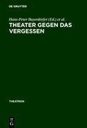 Theater gegen das Vergessen