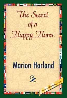 The Secret of a Happy Home