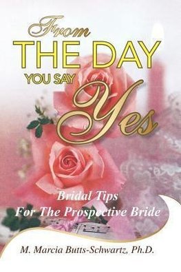 From the Day You Say Yes