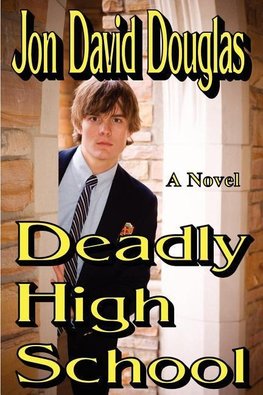 Deadly High School