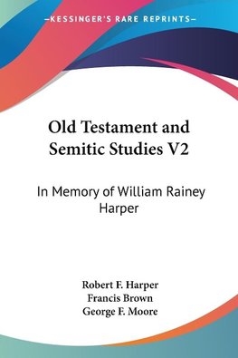 Old Testament and Semitic Studies V2