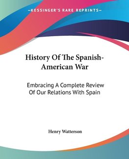 History Of The Spanish-American War