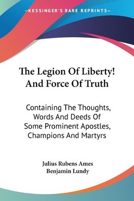The Legion Of Liberty! And Force Of Truth