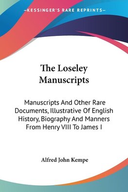 The Loseley Manuscripts