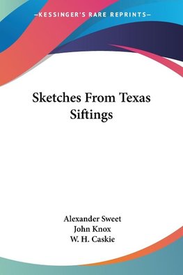 Sketches From Texas Siftings