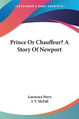 Prince Or Chauffeur? A Story Of Newport