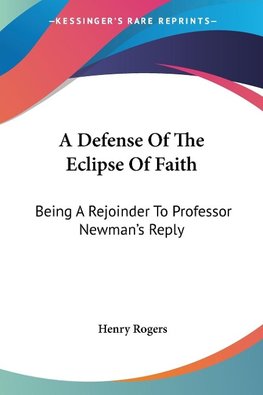 A Defense Of The Eclipse Of Faith