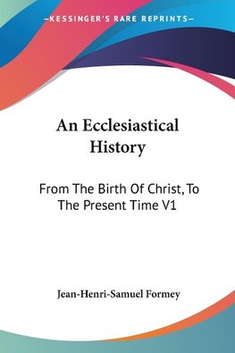 An Ecclesiastical History