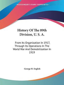 History Of The 89th Division, U. S. A.