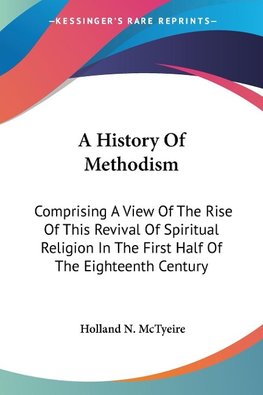 A History Of Methodism