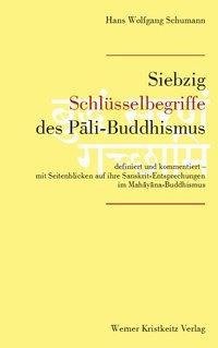 Siebzig Schlüsselbegriffe des Pali-Buddhismus