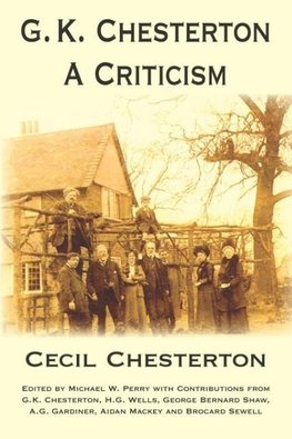 G. K. Chesterton, a Criticism