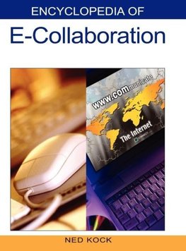 Encyclopedia of E-Collaboration