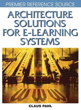 Architecture Solutions for E-Learning Systems