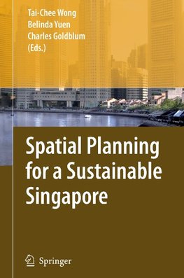 Spatial Planning for a Sustainable Singapore