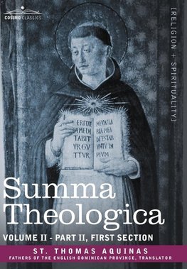 Summa Theologica, Volume 2 (Part II, First Section)